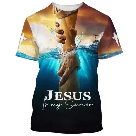 Jesus Is My Savior Take My Hand God 3d T-Shirts - Christian Shirts For Men&Women